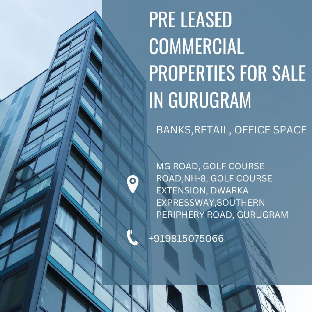 Preleased Commercial properties in Gurugram